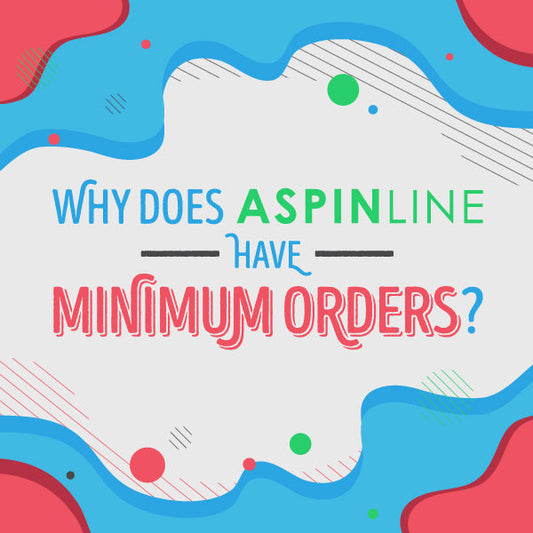 Why Does Aspinline Have Minimum Orders?
