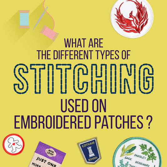 What Are The Different Types of Stitching Used on Embroidered Patches?